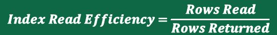 index read efficiency equation