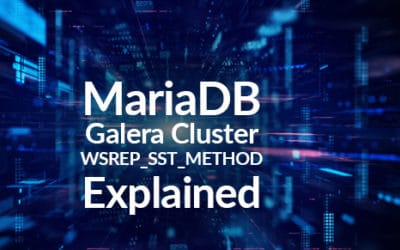 MariaDB Galera Cluster WSREP_SST_METHOD Explained