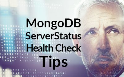 MongoDB ServerStatus Health Check Tips