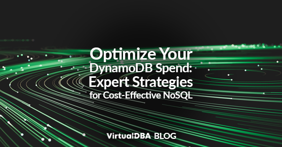 Optimize Your DynamoDB Spend: Expert Strategies for Cost-Effective NoSQL