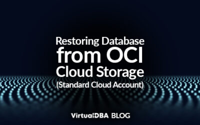 Restoring Database from OCI Cloud Storage (Standard Cloud Account)