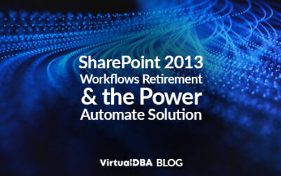 SharePoint 2013 Workflows Retirement and the Power Automate Solution