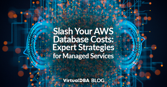 Slash Your AWS Database Costs: Expert Strategies for Managed Services