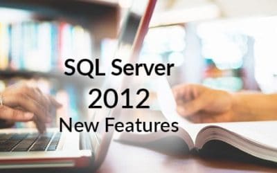 SQL Server 2012 New Features and Enhancements