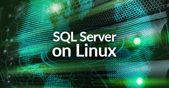 SQL Server on Linux