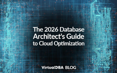 The 2026 Database Architect’s Guide to Cloud Optimization