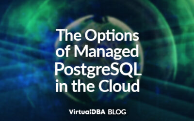The Options of Managed PostgreSQL in the Cloud