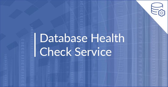 DBA Services – Health Check