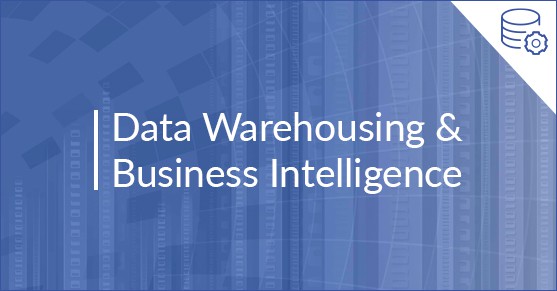 Data Warehousing and Business Intelligence