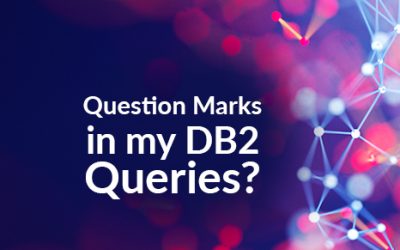 Why are there Question Marks in my Db2 Queries?
