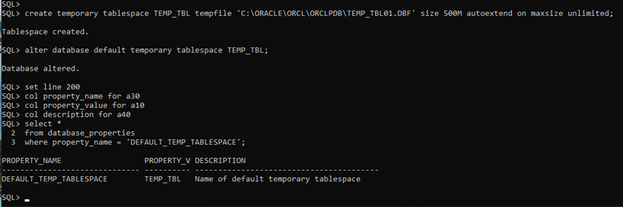 Create Temporary Tablespace Create New and Make it Default