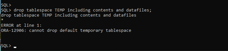 Create Temporary Tablespace Drop Error Due to User