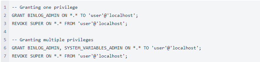 Migrating From SUPER to Dynamic Privileges Granting Priveleges